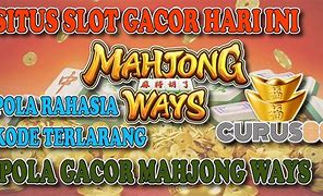 Situs Slot Gacor Hari Ini Mahjong Ways 1 Demo No Deposit